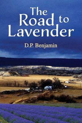 Image for The Road to Lavender The Road to Lavender