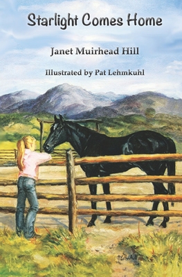 Starlight Comes Home (The Starlight Books, 6)