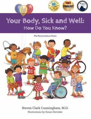 Your Body Sick and Well: How Do You Know (Poemenclature)