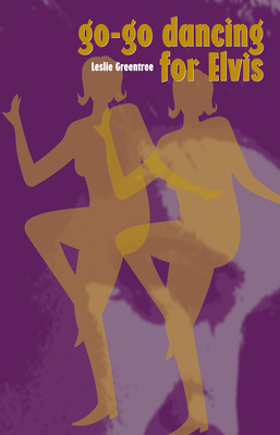 go-go dancing for Elvis