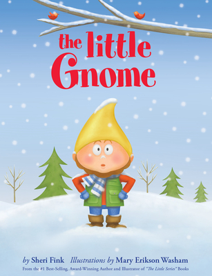 The Little Gnome (Adaptability Book about Dealing with Change)