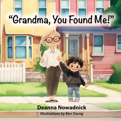 Image for Grandma, You Found Me Grandma, You Found Me