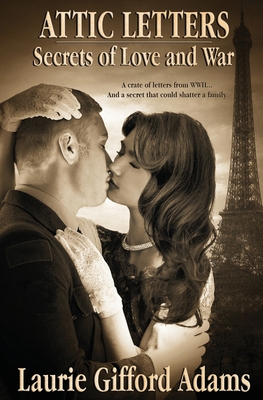 Image for Attic Letters: Secrets of Love and War