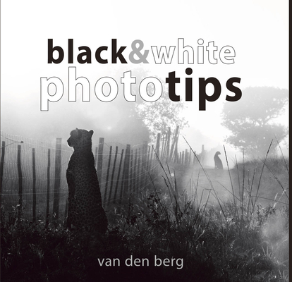 Image for Black and White Phototips Black and White Phototips