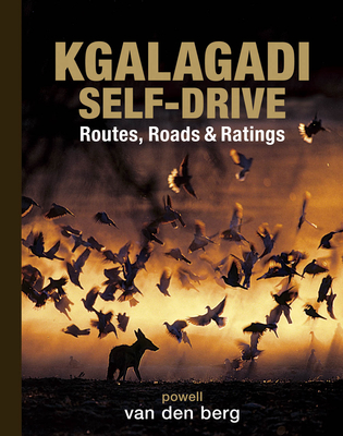 Kgalagadi Self-Drive;Routes,Roads & Ratings