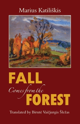 Fall Comes From The Forest