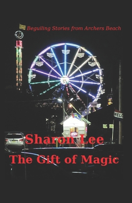 The Gift of Magic (Archers Beach)
