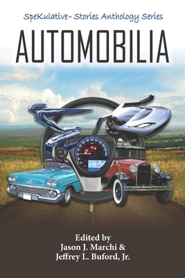 Image for Automobilia (SpeKulative Stories Anthology Series) Automobilia (SpeKulative Stories Anthology Series)