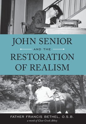 Image for John Senior and the Restoration of Realism