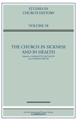 The Church in Sickness and in Health: Volume 58 (Studies in Church History)