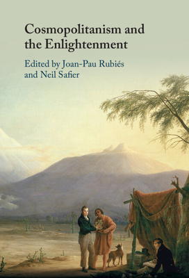 Image for Cosmopolitanism and the Enlightenment Cosmopolitanism and the Enlightenment