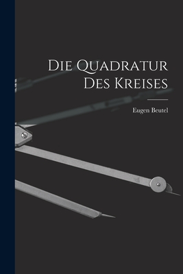 Die Quadratur des Kreises