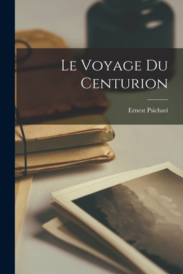 Le Voyage du Centurion