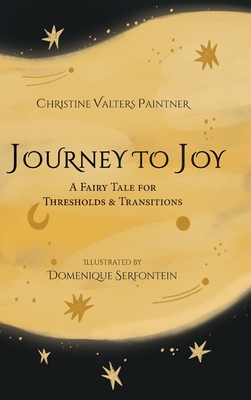 Journey to Joy: A Fairy Tale for Thresholds and Transitions