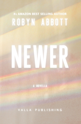 Image for Newer: A science-fiction novella Newer: A science-fiction novella