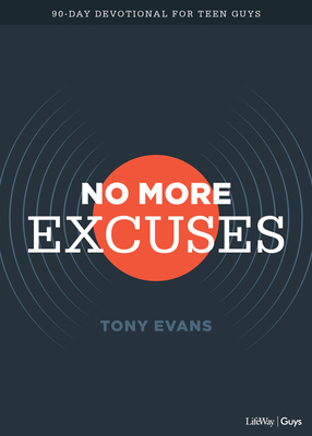 Image for No More Excuses - Teen Devotional: A 90-Day Devotional for Teen Guys