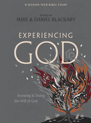 Image for Experiencing God - Teen Bible Study Book (Revised): Knowing and Doing the Will of God