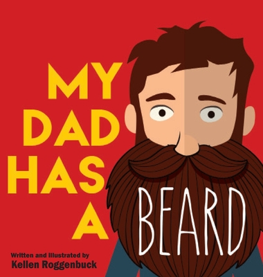My Dad Has a Beard