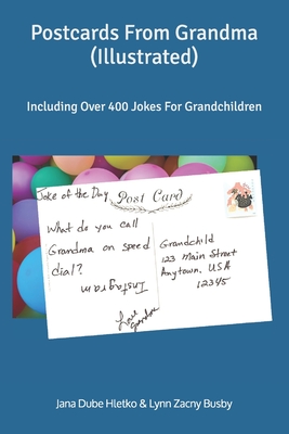 Postcards From Grandma (Illustrated): Including Over 400 Jokes for Grandchildren (Fun With Grandchildren)