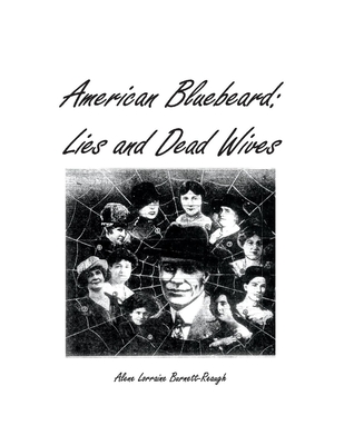 American Bluebeard: Lies and Dead Wives