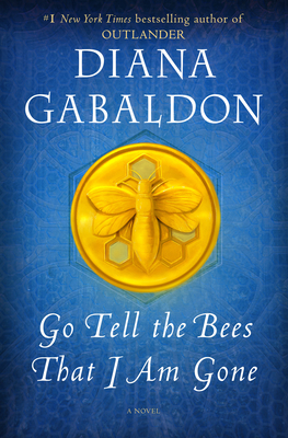 Image for Go Tell the Bees That I Am Gone: A Novel (Outlander)