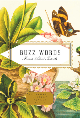 Image for Buzz Words : Poems About Insects (Everyman's Library Pocket Poets) Buzz Words : Poems About Insects (Everyman's Library Pocket Poets)