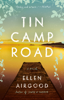 Tin Camp Road: A Novel