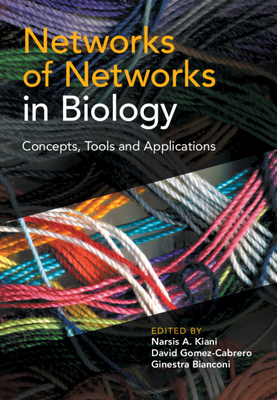 Image for Networks of Networks in Biology: Concepts, Tools and Applications Networks of Networks in Biology: Concepts, Tools and Applications