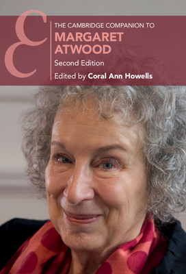 The Cambridge Companion to Margaret Atwood (Cambridge Companions to Literature)