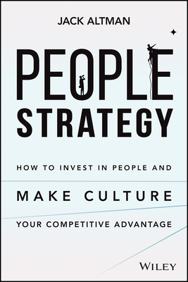 Image for People Strategy: How to Invest in People and Make Culture Your Competitive Advantage