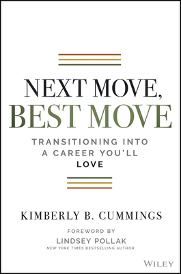 Next Move, Best Move: Transitioning Into a Career You'll Love