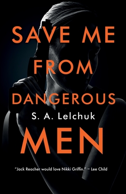Save Me from Dangerous Men (Nikki Griffin, 1)
