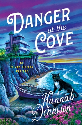 Danger at the Cove: An Island Sisters Mystery