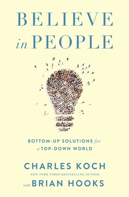Believe in People: Bottom-Up Solutions for a Top-Down World