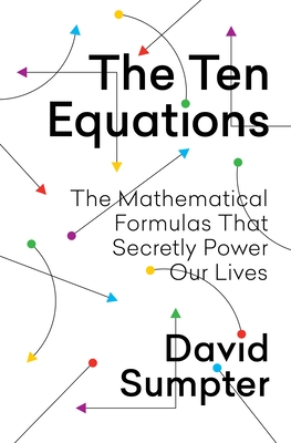 Ten Equations That Rule The World And How You Can