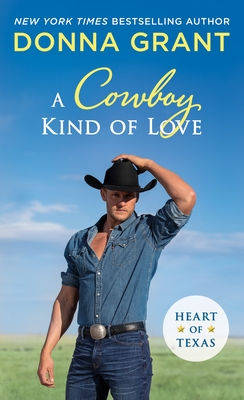 Image for A Cowboy Kind of Love: Heart of Texas A Cowboy Kind of Love: Heart of Texas