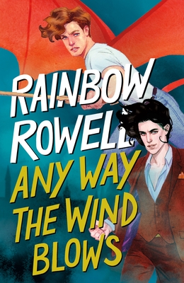 Any Way the Wind Blows (Simon Snow Trilogy, 3)