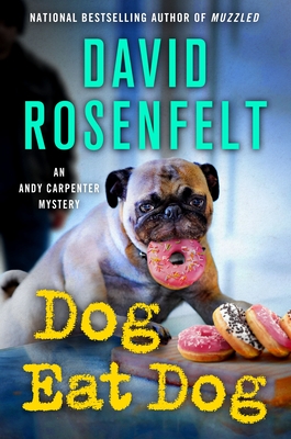 Dog Eat Dog: An Andy Carpenter Mystery (An Andy Carpenter Novel, 23)
