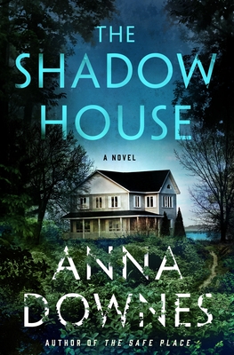 Shadow House: A Novel