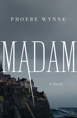 Madam: A Novel