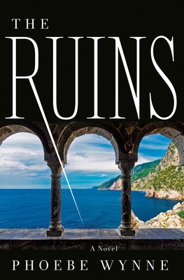The Ruins: A Novel