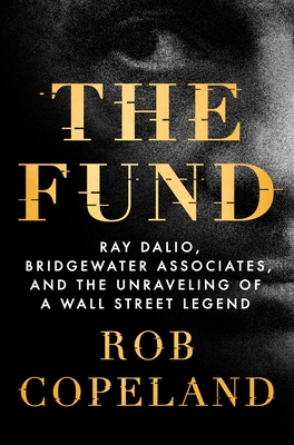 The Fund Ray Dalio, Bridgewater Associates, And Th