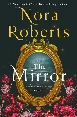 The Mirror: The Lost Bride Trilogy, Book 2