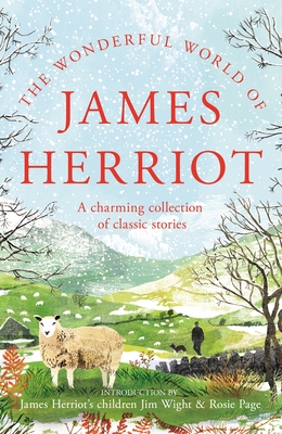 The Wonderful World of James Herriot: A Charming Collection of Classic Stories
