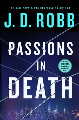 Passions in Death: An Eve Dallas Novel
