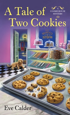 A Tale of Two Cookies: A Cookie House Mystery (A Cookie House Mystery, 3)