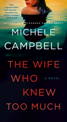 The Wife Who Knew Too Much: A Novel