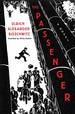 The Passenger: A Novel