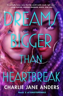 Dreams Bigger Than Heartbreak (Unstoppable, 2)