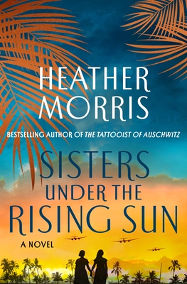 Sisters Under the Rising Sun: A Novel